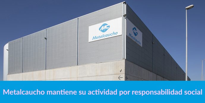 Metalcaucho comunicado estado de alarma por pandemia coronavirus